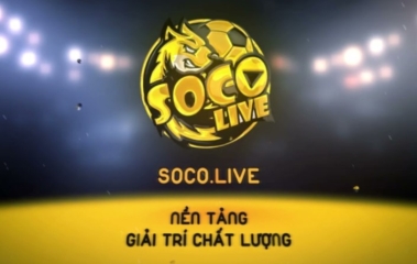 Socolive TV - Vùng đất hất cho fan hâm mộ bóng đá thỏa đam mê